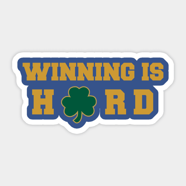 Winning Is Hard Sticker by Rakes Report